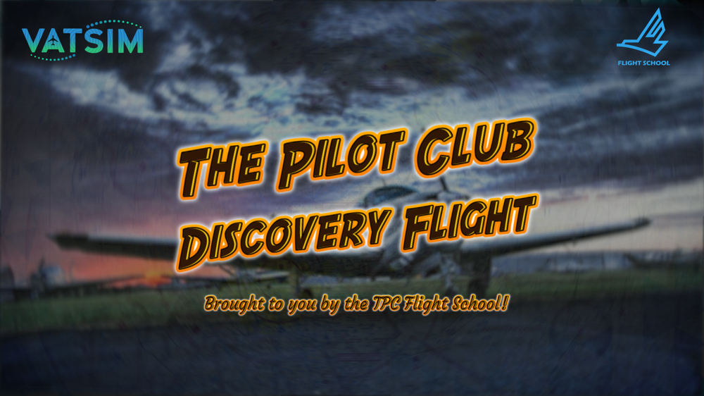 The Pilot Club Discovery Flight